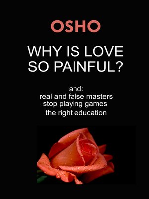 cover image of Why Is Love So Painful?